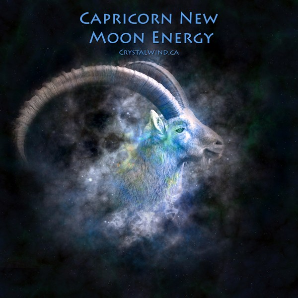 The New Moon in Capricorn CrystalWind.ca New Moon Energy Series