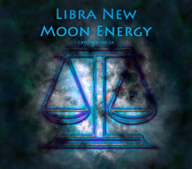 The New Moon in Libra CrystalWind.ca New Moon Energy Series