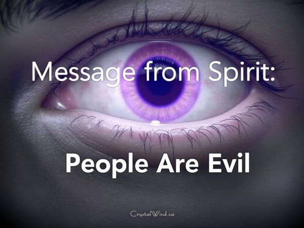 Message from Spirit: The Dark Truth About Humanity