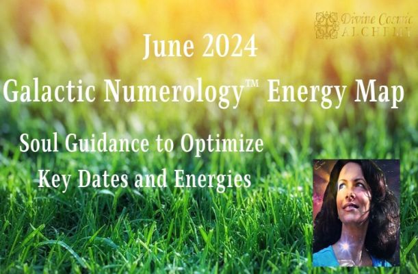 Galactic Numerology Energy Map For June 2024