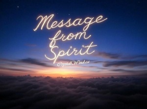 Message from Spirit: How Do You Get Through Your Day?