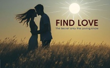 Find Love: The Secret Only the Loving Know