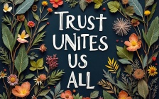 Trust Unites Us All